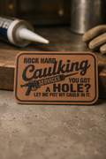 Rock Hard Caulking Laser Engraved Hat Patch