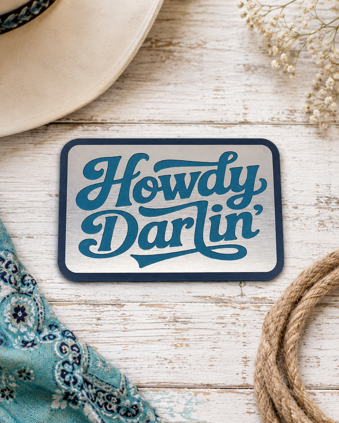 Howdy Darlin' Laser Engraved Acrylic Hat Patch